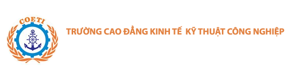 TRƯỜNG CAO ĐẲNG KINH TẾ KỸ THUẬT CÔNG NGHỆ